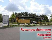 Rettungsschwimmer und Kassierer gesucht